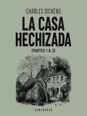 cover image of La casa hechizada (Completo)